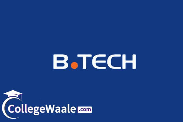 Bachelor of Technology (B.Tech)