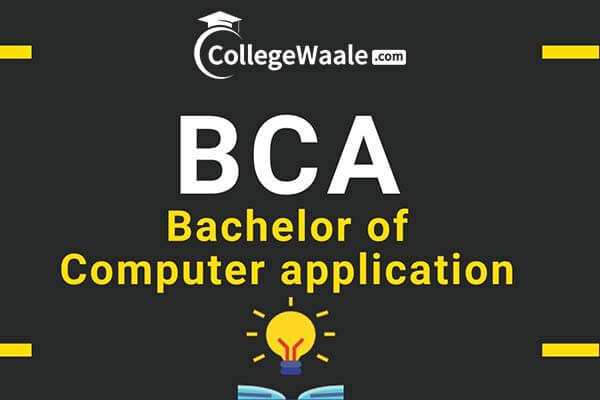 Bachelor of Computer Applications (BCA)