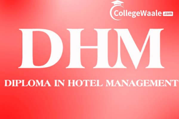 Diploma in Hotel Management (DHM)